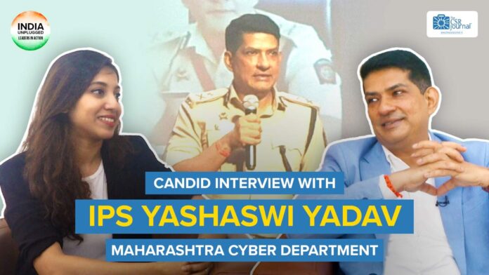 “If I weren’t an IPS officer I would have been a Teacher” – IPS Yashaswi Yadav | Cyber Department